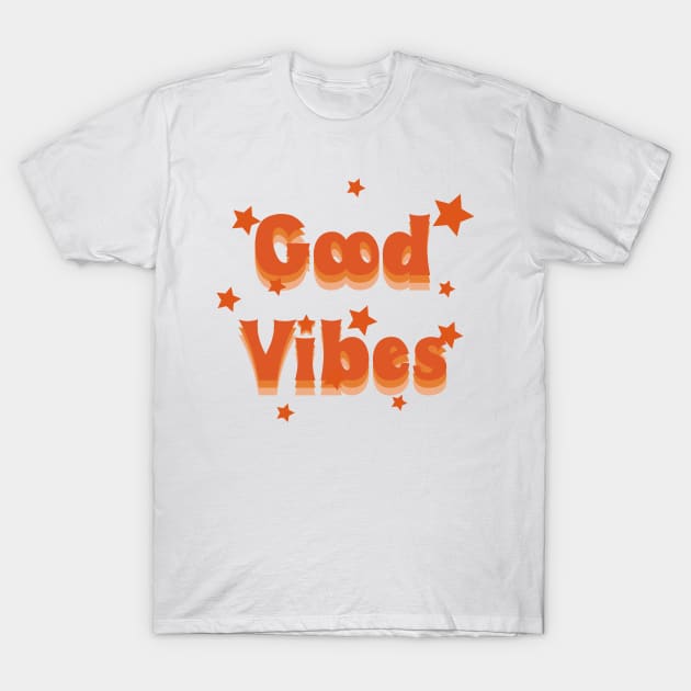 Good Vibes T-Shirt by Vintage Dream